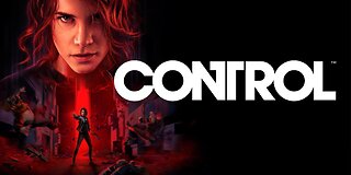 Control | Full Gameplay | Walkthrough | Playthrough