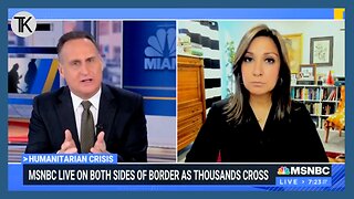 MSNBC on Biden’s Border Crisis: ‘Where Is the Urgency … the Outrage?’