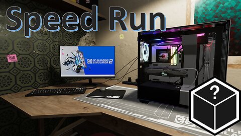 PC Building Simulator 2 Speedrun! Level 5 Run #1