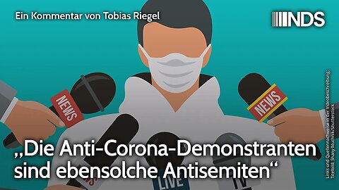 „Die Anti-Corona-Demonstranten sind ebensolche Antisemiten“ | Tobias Riegel | NDS-Podcast