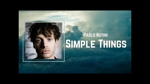 Paolo Nutini - Simple Things (Lyrics)