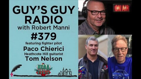 #379 Fighter Pilot Paco Chierici and Guitarist Tom Nelson