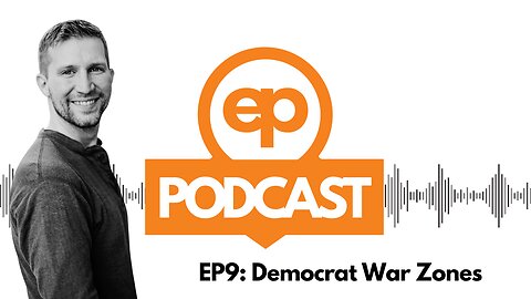 Endless Pursuit Ep 9: Democrat War Zones