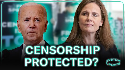 SCOTUS Protects Biden Administration's Social Media Censorship Program from Review