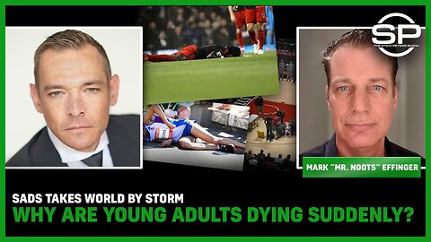 SADS Takes World By Storm Why are Young Adults Dying SUDDENLY?