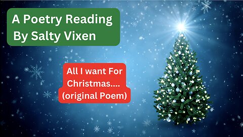 All I want For Christmas (original Poem) Poetry Audio Book