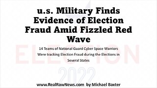 u.s. Military Finds Evidence of Election Fraud in 2022 Midterm Elections