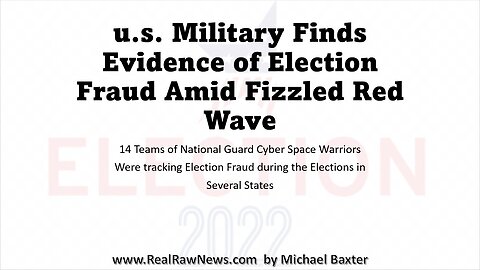 u.s. Military Finds Evidence of Election Fraud in 2022 Midterm Elections