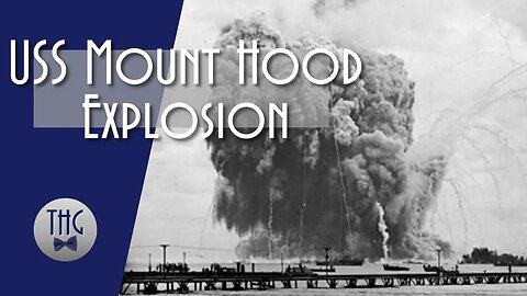 Explosion of USS Mount Hood, November 10, 1944