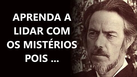 LIDANDO COM OS MISTÉRIOS, ALAN WATTS DUBLADO