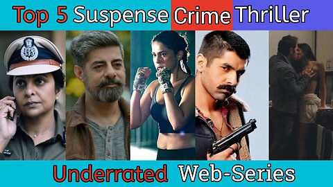 Top 5 Indian Crime Thriller Web Series in Hindi | Best Thriller Web Series In Hindi । Part - 1 ।