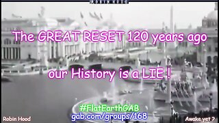 The GREAT RESET 120 years ago - our History is a LIE !