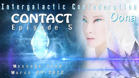 CONTACT 05 -Oona on the Arks (April 1 / 6pm EST)