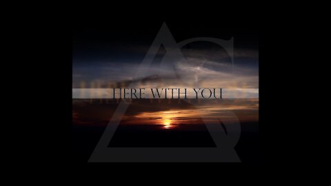 Here With You - Entropyrian