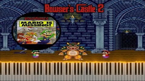 Mario is Missung! - Bowser Castle 2 (MIDI)