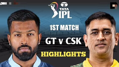 IPL 2023 1st MATCH Highlight CSK VS. GT DHONI Vs. Hardik Pandya