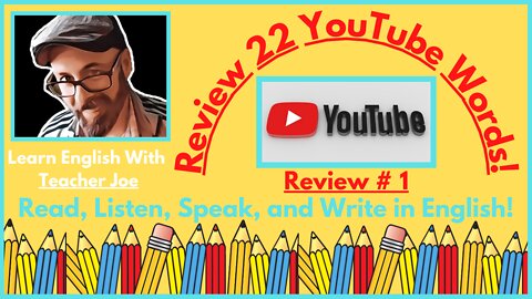 Review 22 YouTube Words In English | Read, Listen, Speak, and Write In English | Vocabulary Review 1