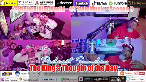 The King's Thought of the Day " Uncensored " Podcast - Season 4 - Episode 2 - Love is for Suckas #2