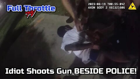 Idiot Shoots Gun Beside Police... Gets Arrested!