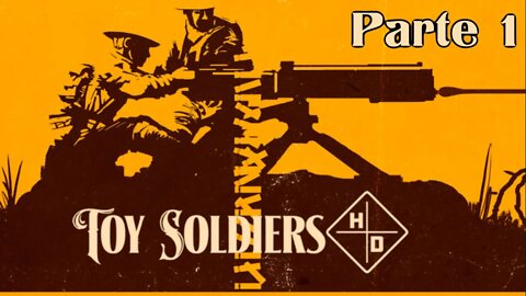 TOY SOLDIERS HD: Guerra entre brinquedos (Parte 1) (Gameplay) (No Commentary)