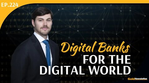 Digital Banks for the Digital World | Diogo Monica