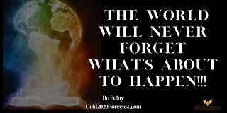 Bo Polny ~ So It Begins..The World Will NEVER Forget What's About To Happen