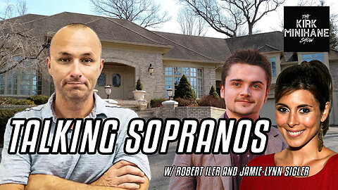 Kirk Minihane Talks The Sopranos w/ Robert Iler and Jamie-Lynn Sigler