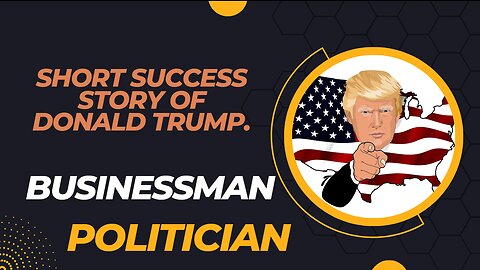 Short Success Story of Donald trump