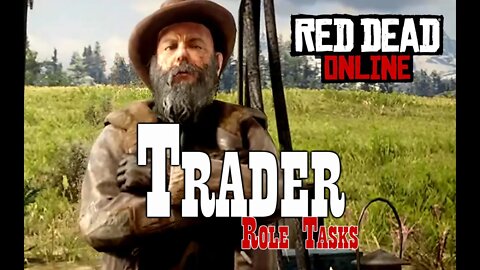 Red Dead Online 26 - Trader Role Tasks - No Commentary Gameplay