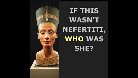 Was Nefertiti Bust a fake