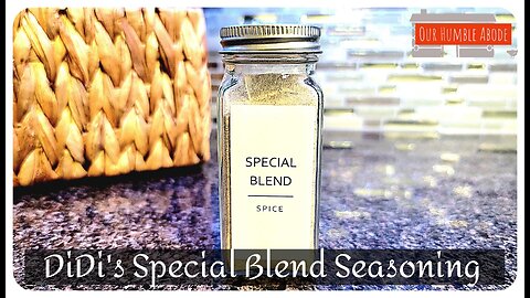 DiDi's Special Blend Seasoning