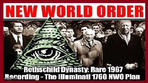 Rothschild Dynasty: Rare 1967 Recording - The Illuminati 1760 NWO Plan!