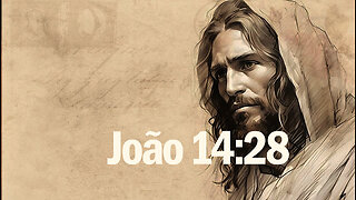 João 14:28 | JV Jornalismo Verdade