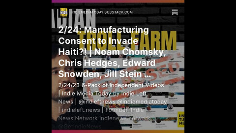 2/24: Manufacturing Consent to Invade Haiti?! | Noam Chomsky, Chris Hedges, & more on Assange case