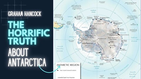 Graham Hancock Just Declared The Horrific Truth About Antarctica