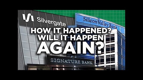 What You Need To Know About SVB, Silvergate & Signature Bank Collapses (In 7 Minutes)