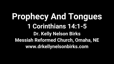 Prophecy And Tongues, 1 Corinthians 14:1-5