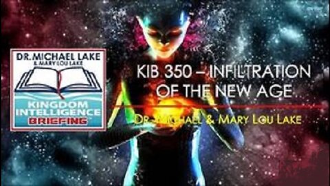 Infiltration of the New Age_Dr. Michael Lake