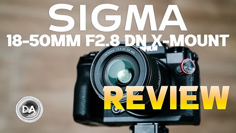 Sigma 18-50mm F2.8 DC DN X-mount Review | Better than the Competition?