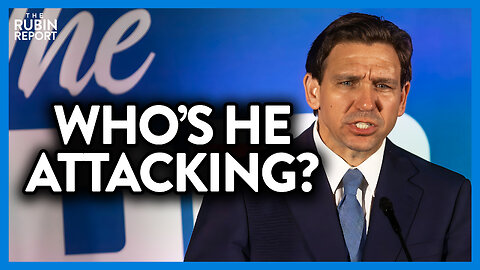 Speculation Over Who DeSantis Is Targeting with This Comment | DM CLIPS | Rubin Report