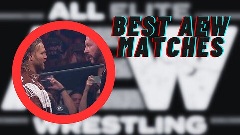 10 Greatest AEW PPV Matches Of All Time