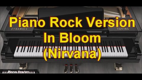 Piano ROCK Version - In Bloom (Nirvana)