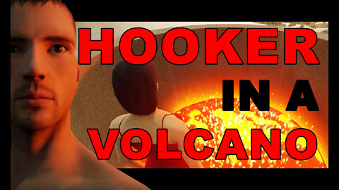 Hooker In a Volcano