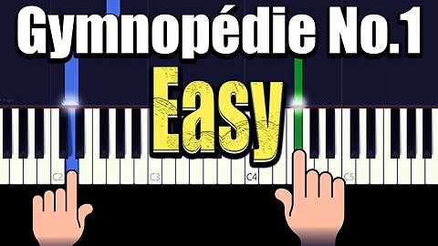 Gymnopdie No 1- Easy Piano Tutorial + Music Sheets
