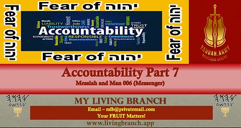 07-28-2023 Accountability Part 7 Messiah and Man 006