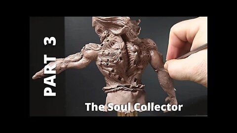 The Soul Collector | Part 3: Sculpting the Back and a Few Other Things.