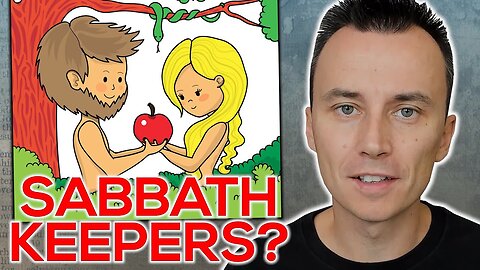 Did Adam and Eve Keep the SABBATH? The TRUTH Will Surprise You!