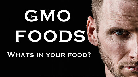 What are GMO foods and where can you find them?