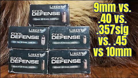 9mm vs. 40s&w vs. .357sig vs. .45 Auto vs. 10mm. Auto Liberty Civil Defense Review