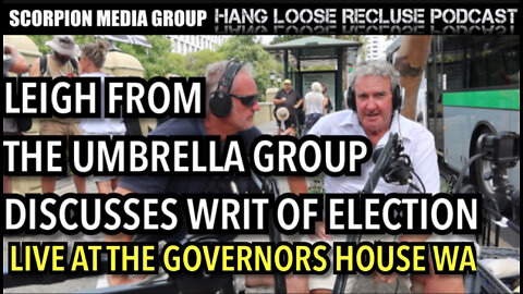 THE UMBRELLA GROUP PODCAST-part 1- Governors Residence Western Australia - 100 days in and counting